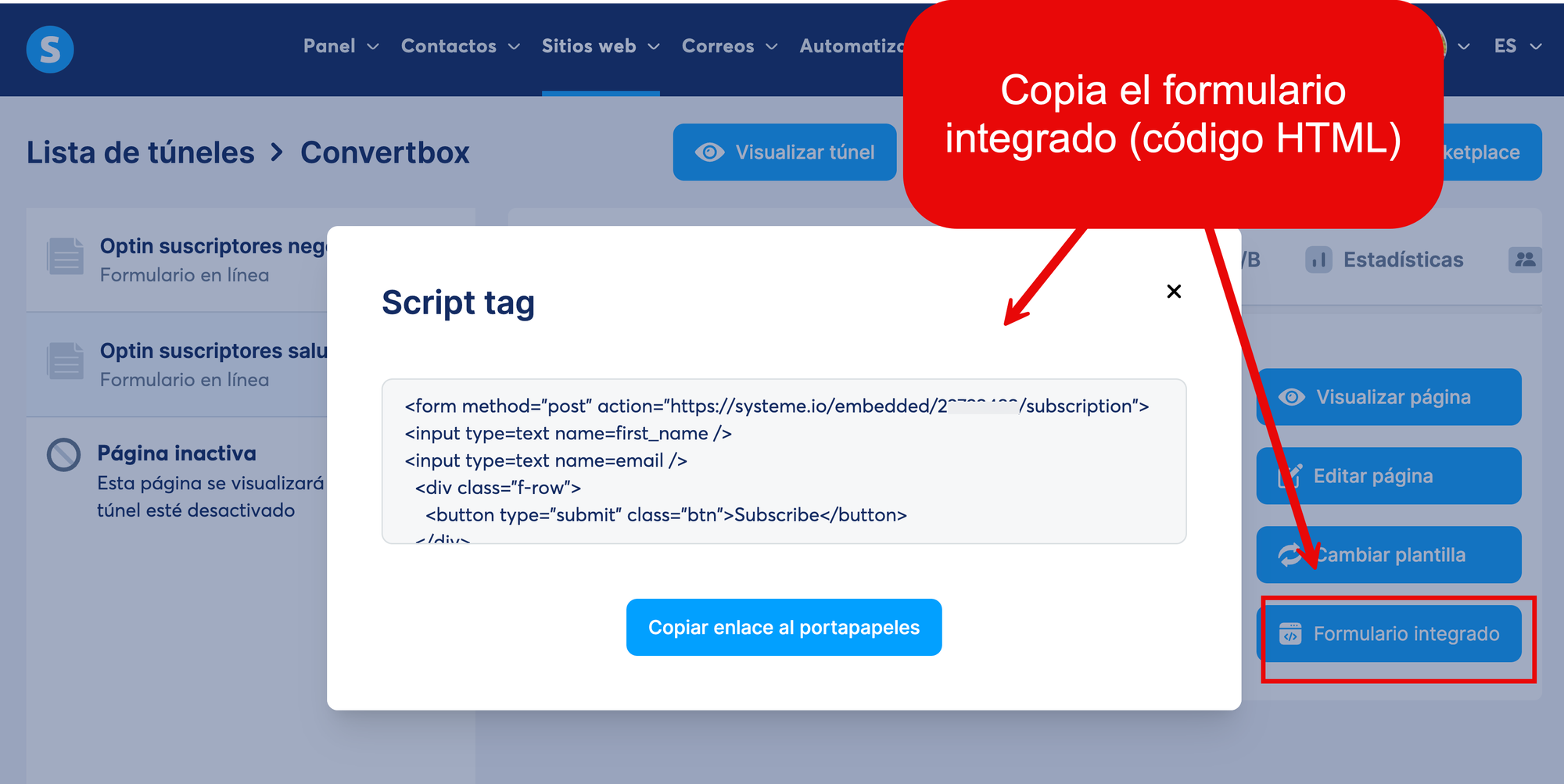 En el túnel de Systeme, toca en "Formulario integrado" y copia el enlace al portapapeles