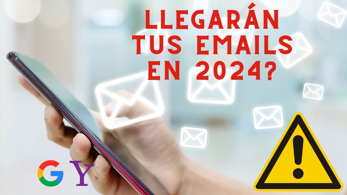 Alerta: nuevos requerimientos para emails 2024