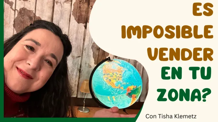 Tisha con un globo terráqueo diciendo "Es imposible vender en tu zona?"