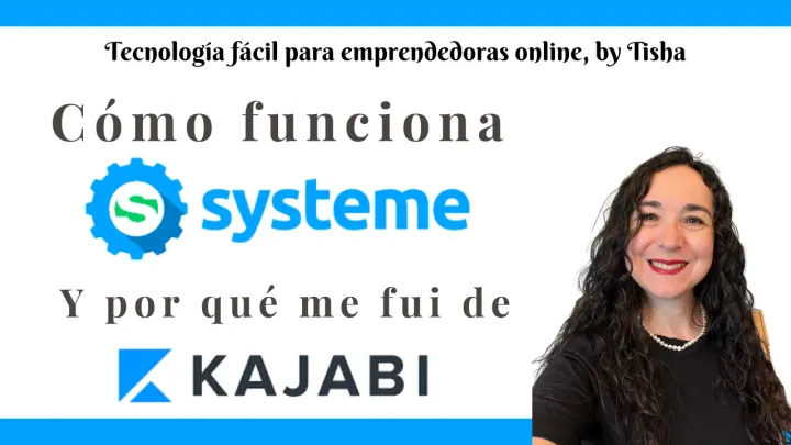 Por qué me fui de Kajabi y empecé a usar Systeme